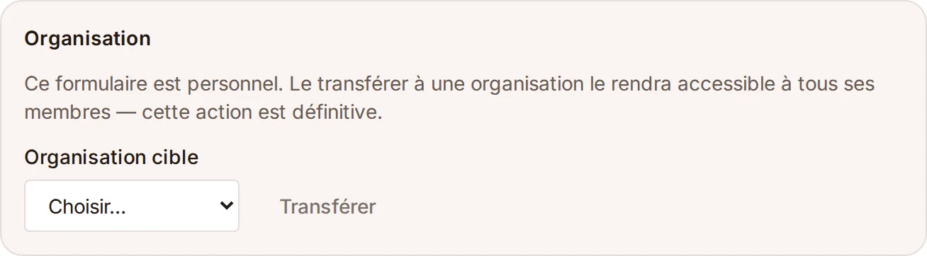 Section « Organisation » d'un formulaire personnel : un menu déroulant de choix d'organisation cible et un bouton « Transférer ».