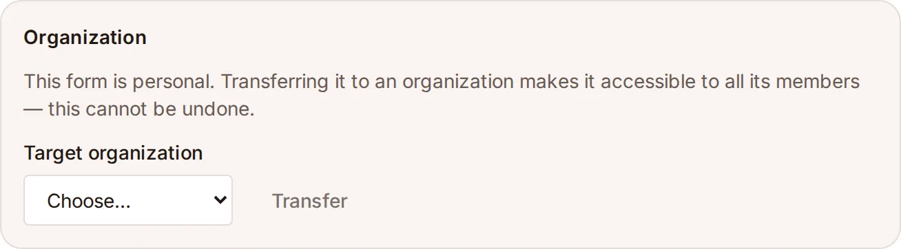 “Organization” section of a personal form: a drop-down to choose the target organization and a “Transfer” button.
